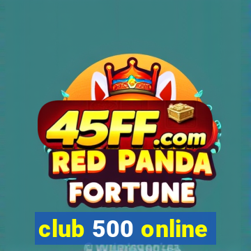 club 500 online